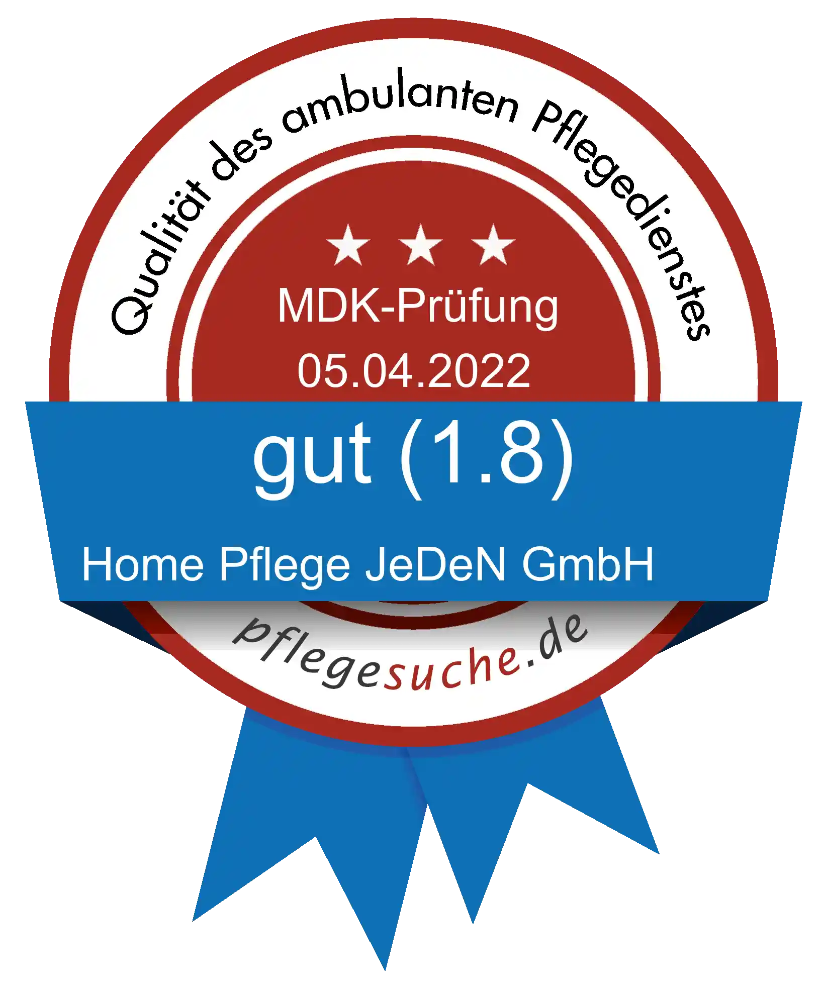 Siegel Benotung: Home Pflege JeDeN GmbH
