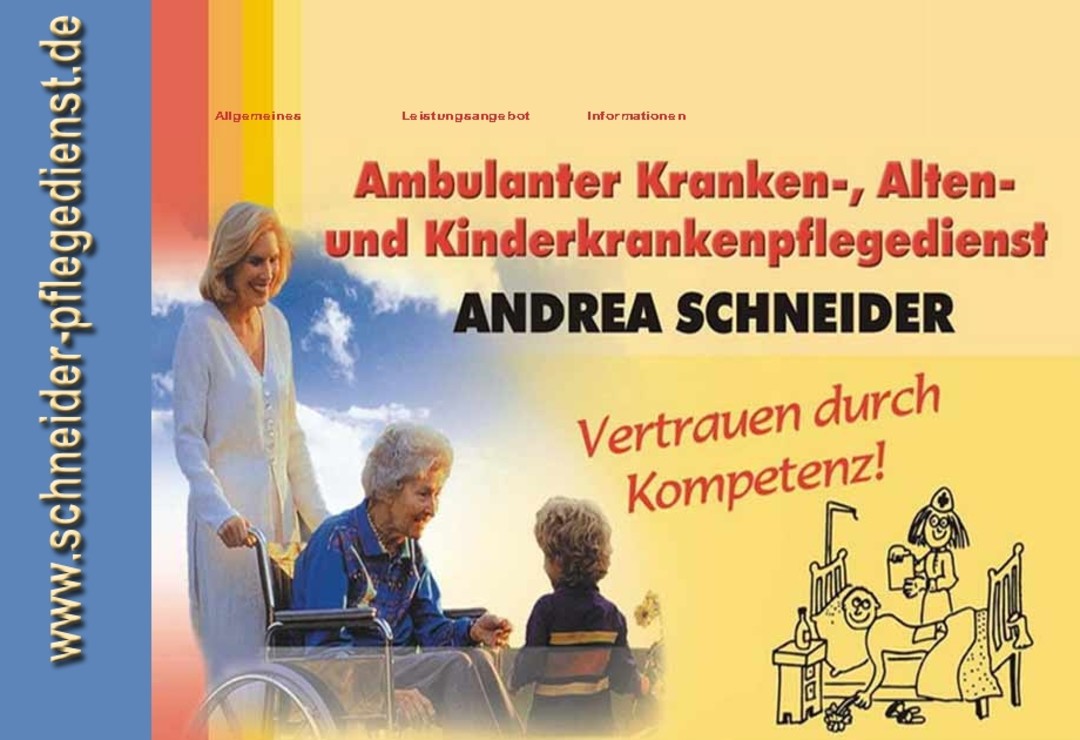 Ambulanter Alten-Kranken-u. Kinderkrankenpflegedienst Andrea Schneider Inhaberin: Andrea Kocher