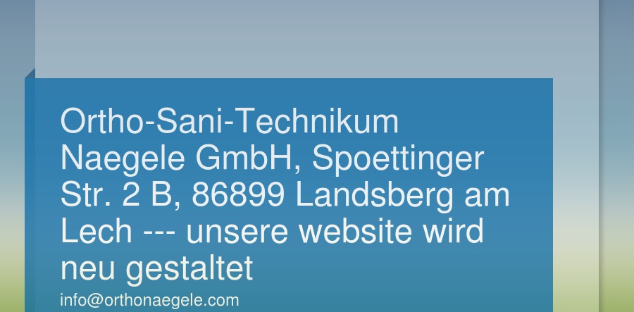 Ortho Sani Technikum Nägele GmbH